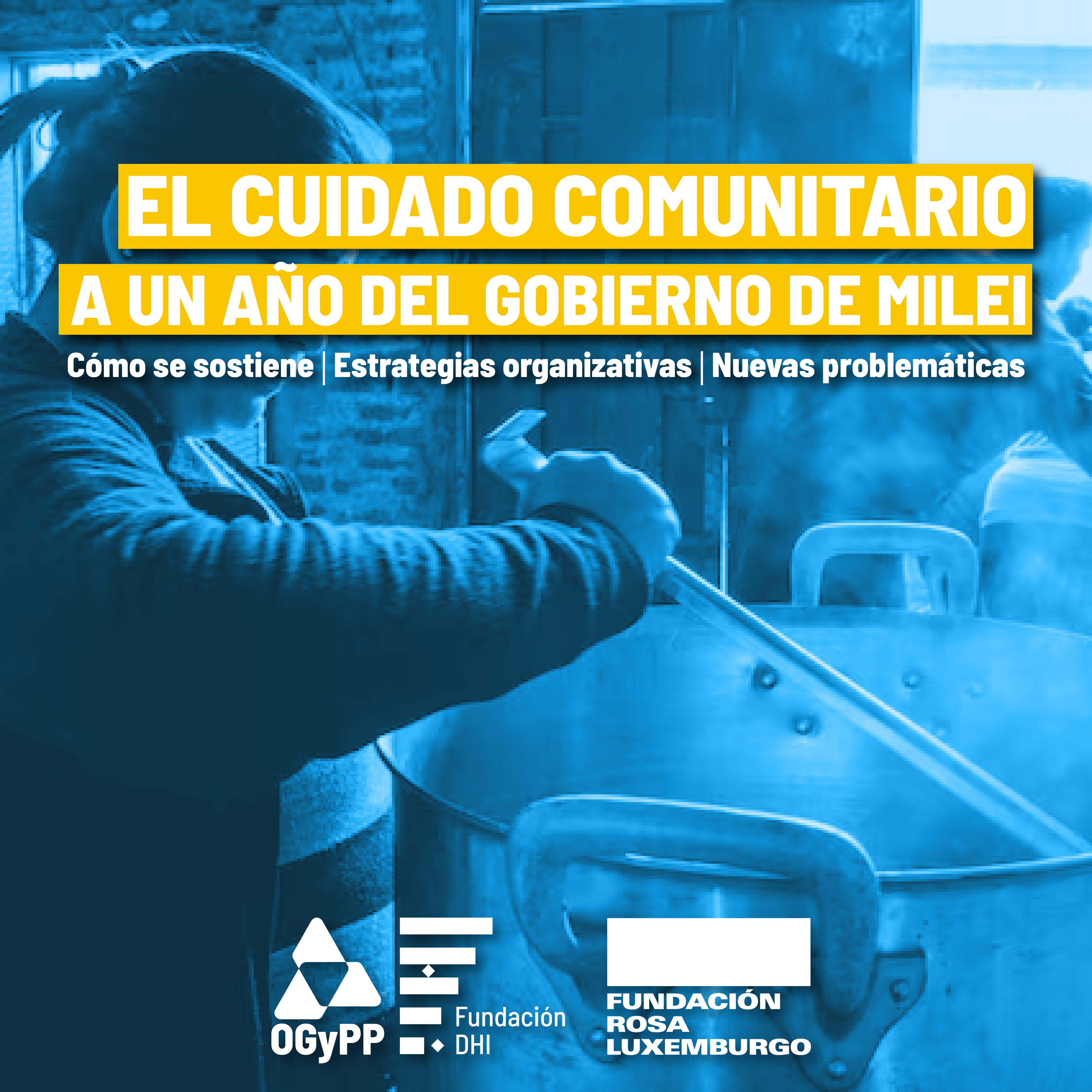 INFORME | El nuevo marco institucional del cuidado comunitario en Argentina