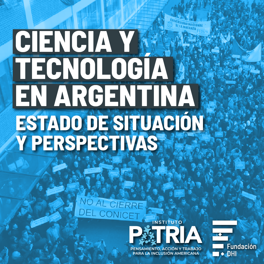 INFORME | CIENCIA Y TECNOLOGÍA EN ARGENTINA