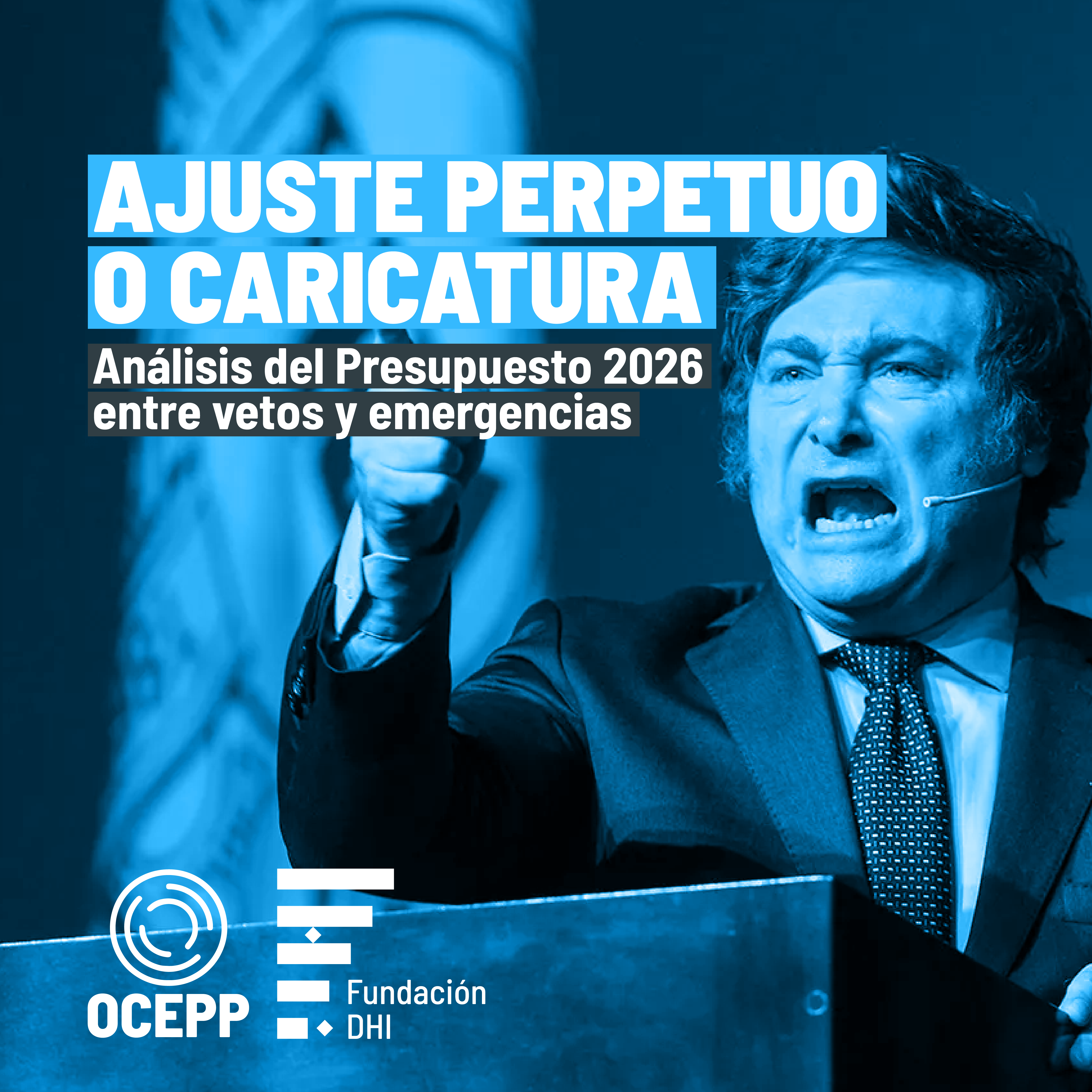 INFORME PRESUPUESTO 2026 | AJUSTE PERPETUO O CARICATURA