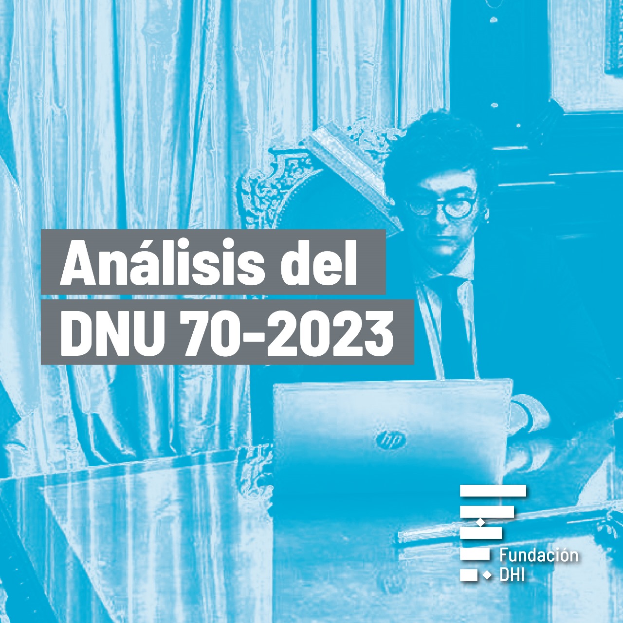 Análisis del DNU 70/2023